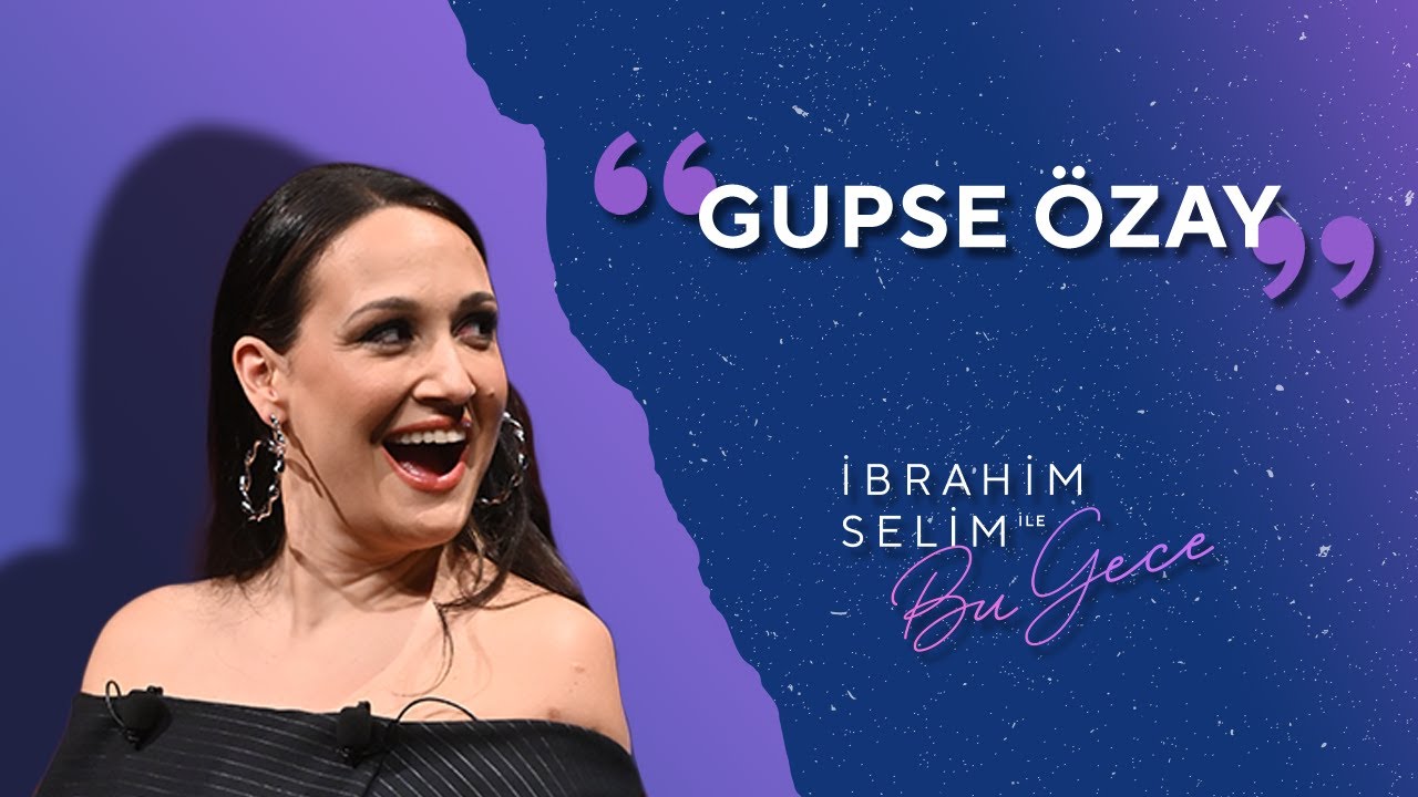 Gupse Özay ile 7’den 77’ye Keyifli Sohbet 🎬