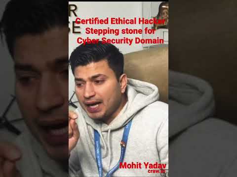 Ceh Certified Ethical Hacker Stepping stone for a cyber Security Domain #trusttheexperts #Mohityadav