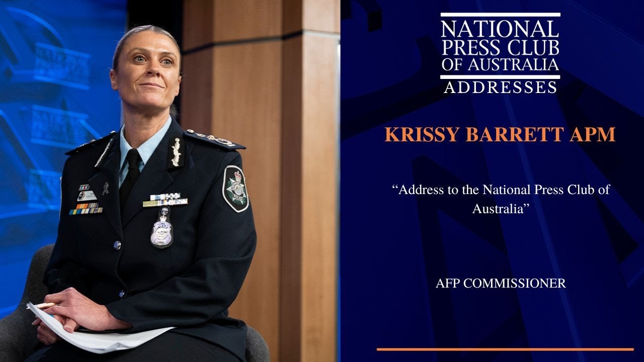 Krissy Barrett APM Addresses Australia’s Press Club