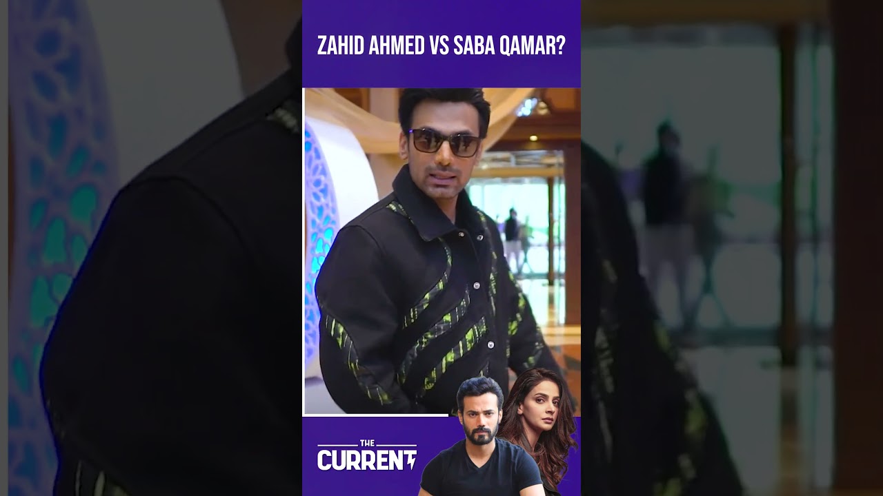 Zahid Ahmed and Saba Qamar: A Comparative Analysis