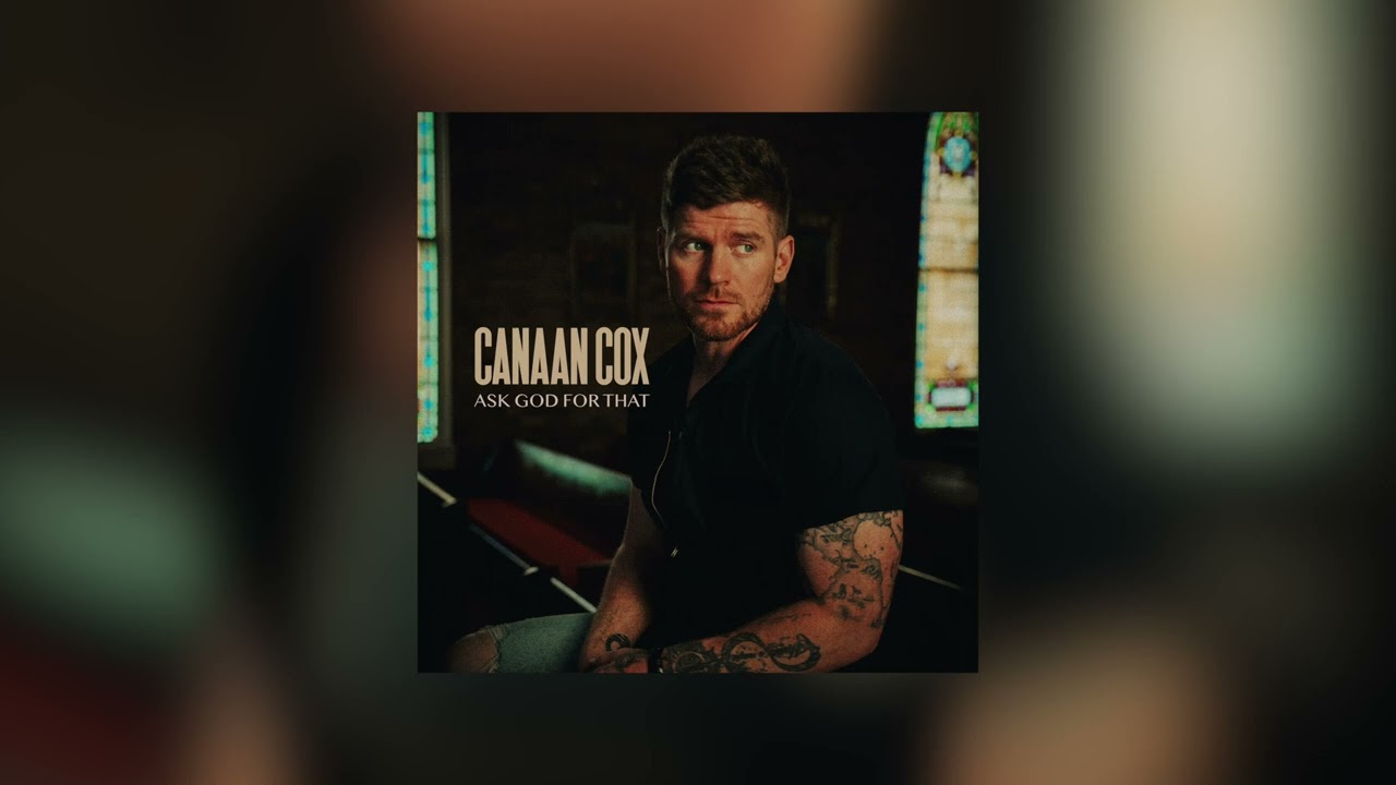 Canaan Cox - Ask God For That (Official Audio) 🎶