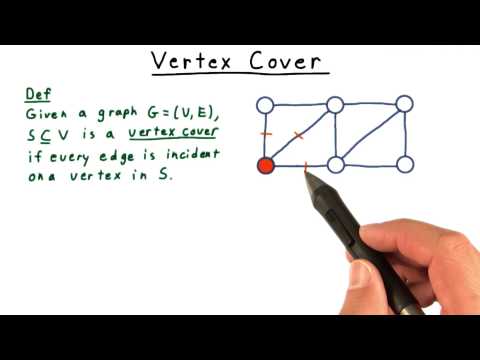 Vertex Cover - Georgia Tech - Computability, Complexity, Theory: Algorithms