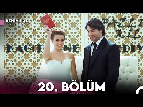 Benim Hala Umudum Var 20. Bölüm (FULL HD)