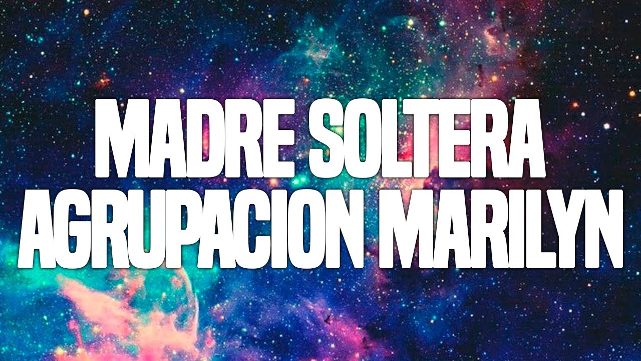 Agrupacion Marylin - Madre Soltera (2020) 🎶
