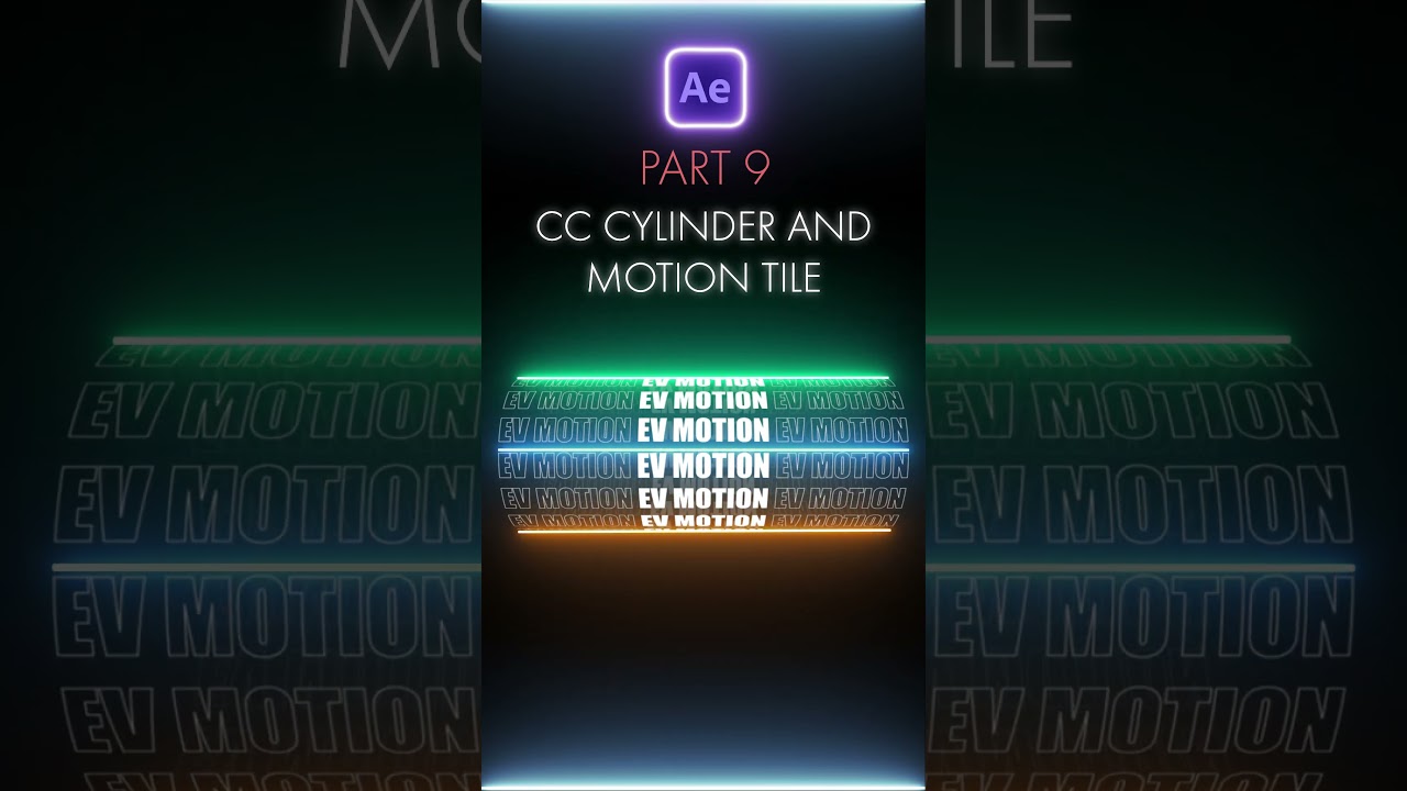 AE Tutorial Part 9: CC Cylinder & Motion Tile 🎥