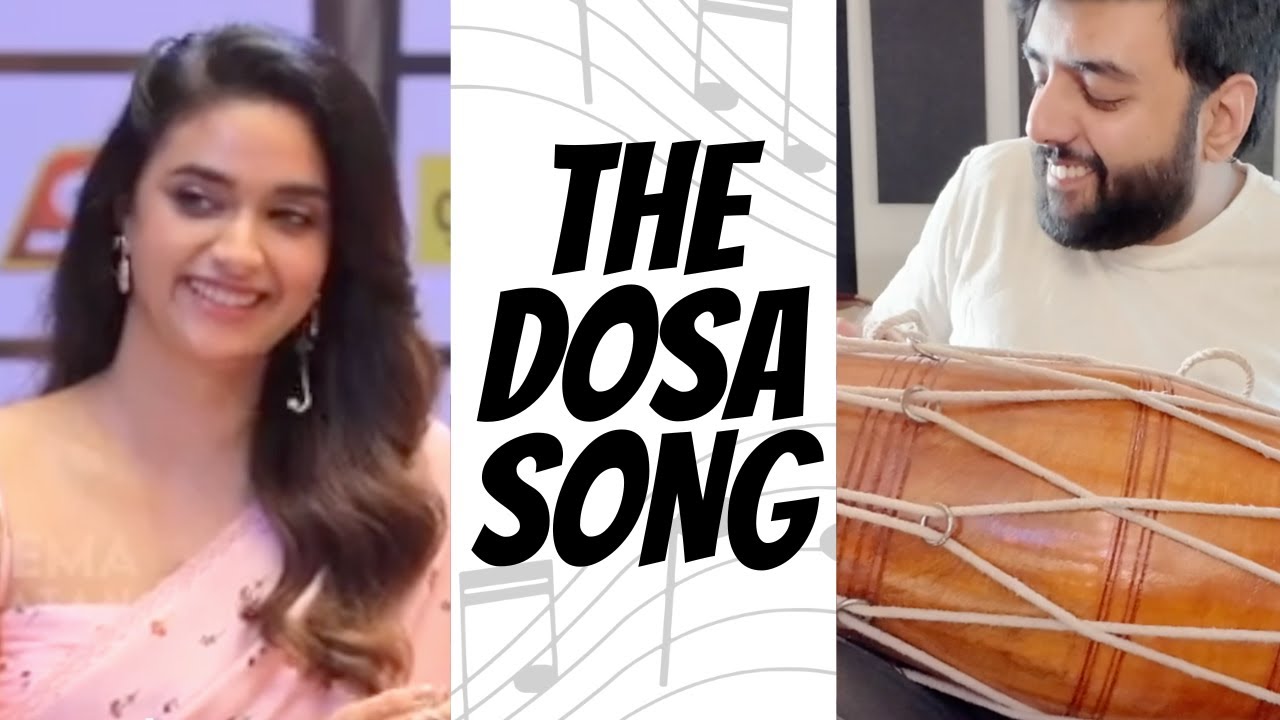 The Dosa Song | Yashraj Mukhate ft. Keerthy Suresh | Dialogue with Beats