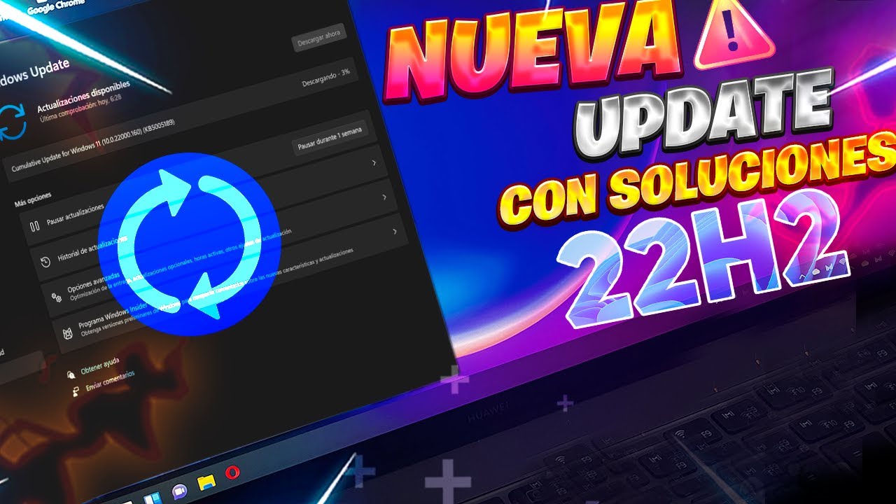 Nueva Actualización en Windows 11 22H2 ⚡