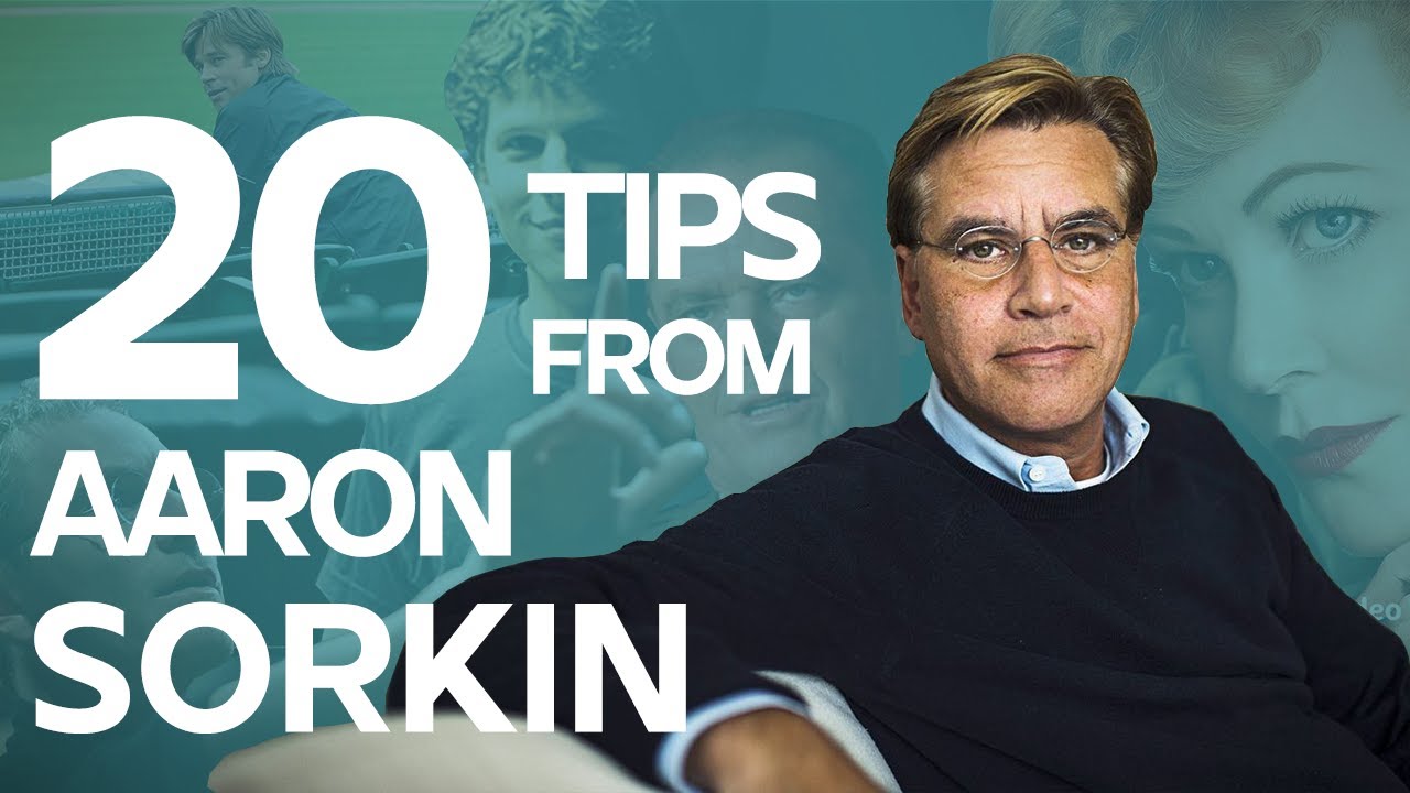 20 Screenwriting Tips from Aaron Sorkin 🎬