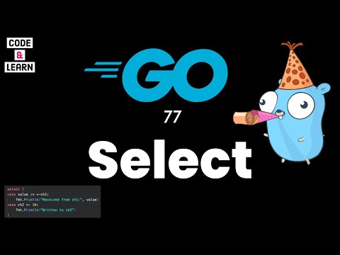 Mastering select and for-select | Essential Tools for Concurrency in Go