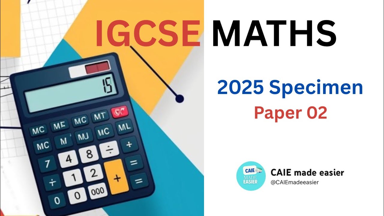 IGCSE Maths 2025 Specimen Paper 2 Solved π