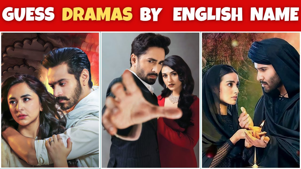 Can You Guess These Pakistani Dramas by Their English Titles? 🎭