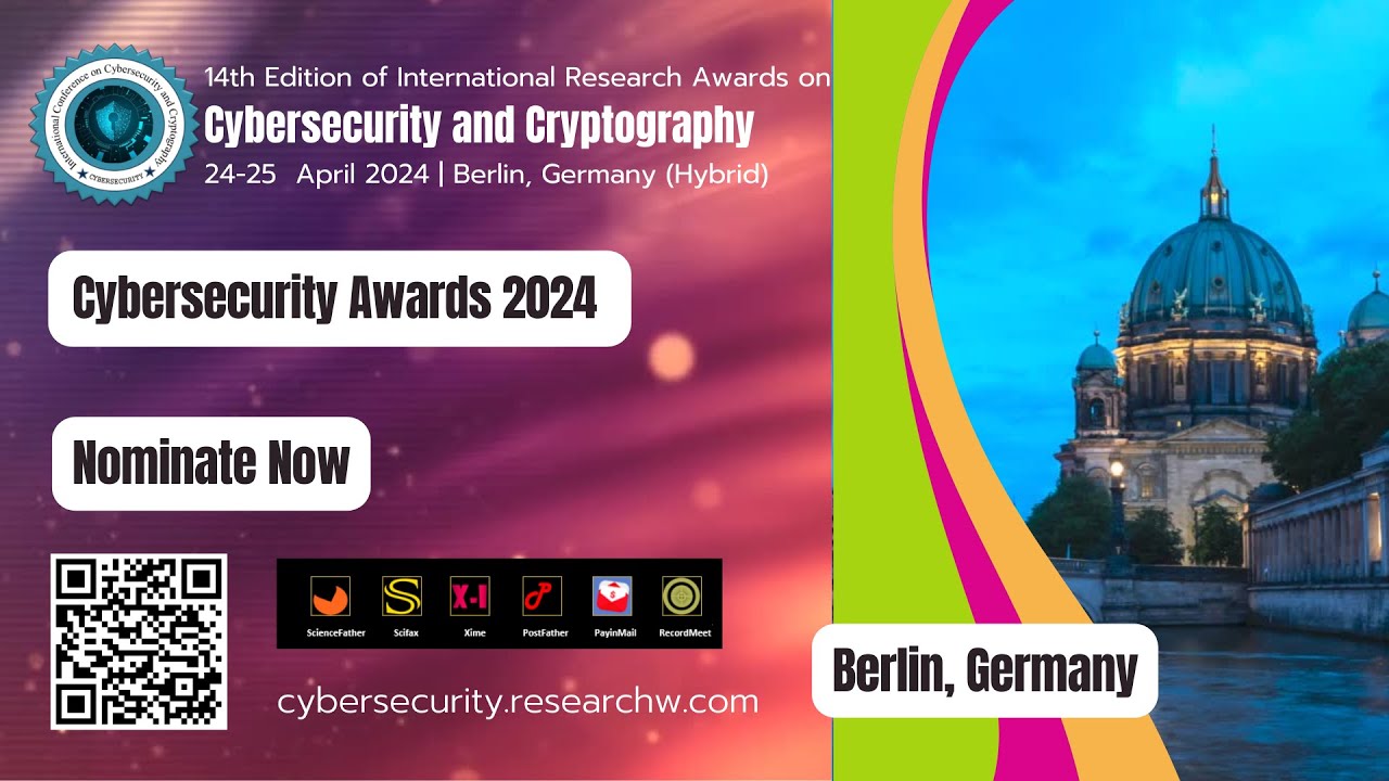 International Research Awards in Cybersecurity and Cryptography | April 24-25, Berlin