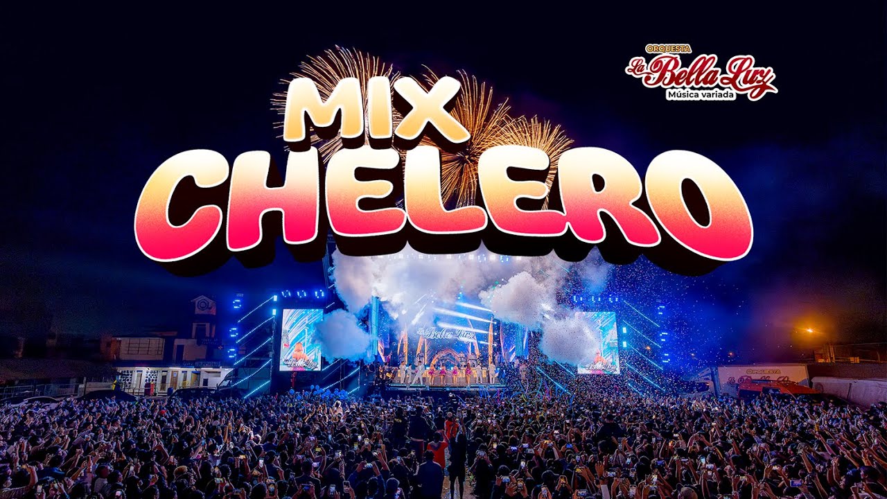 Orquesta La Bella Luz - Mix Chelero 🎶 | Video Oficial