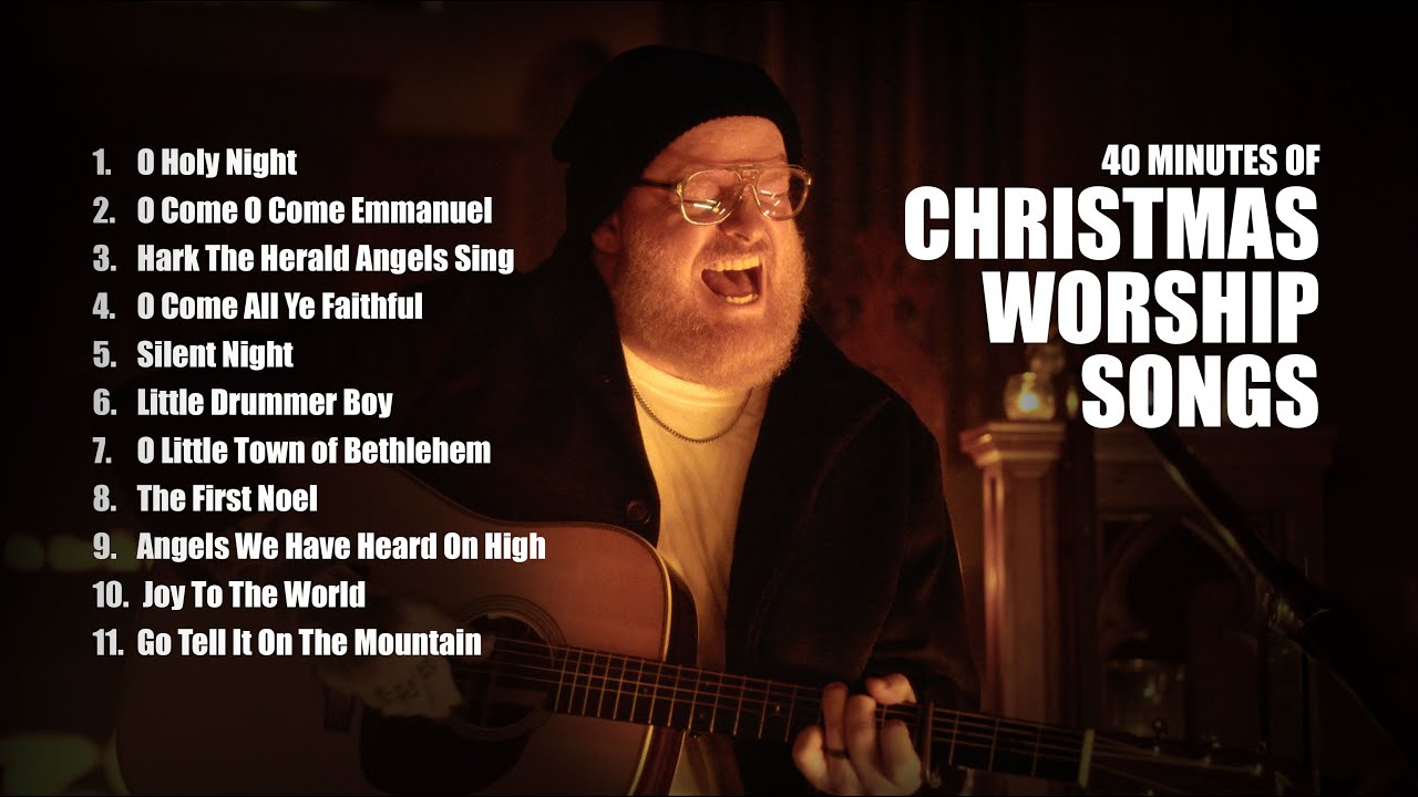 40-Minute Christmas Worship Songs ๐ถ