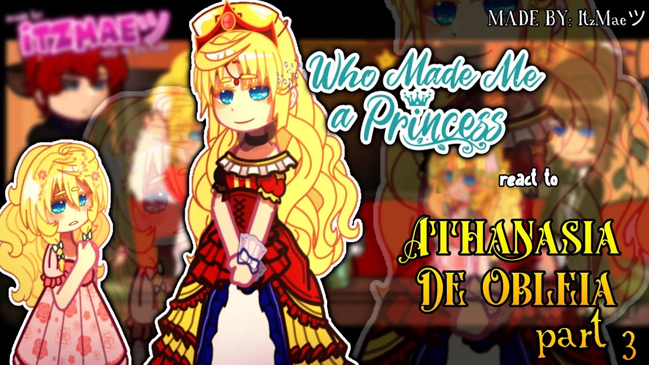 Who Made Me a Princess Reacts to Their Story ✨