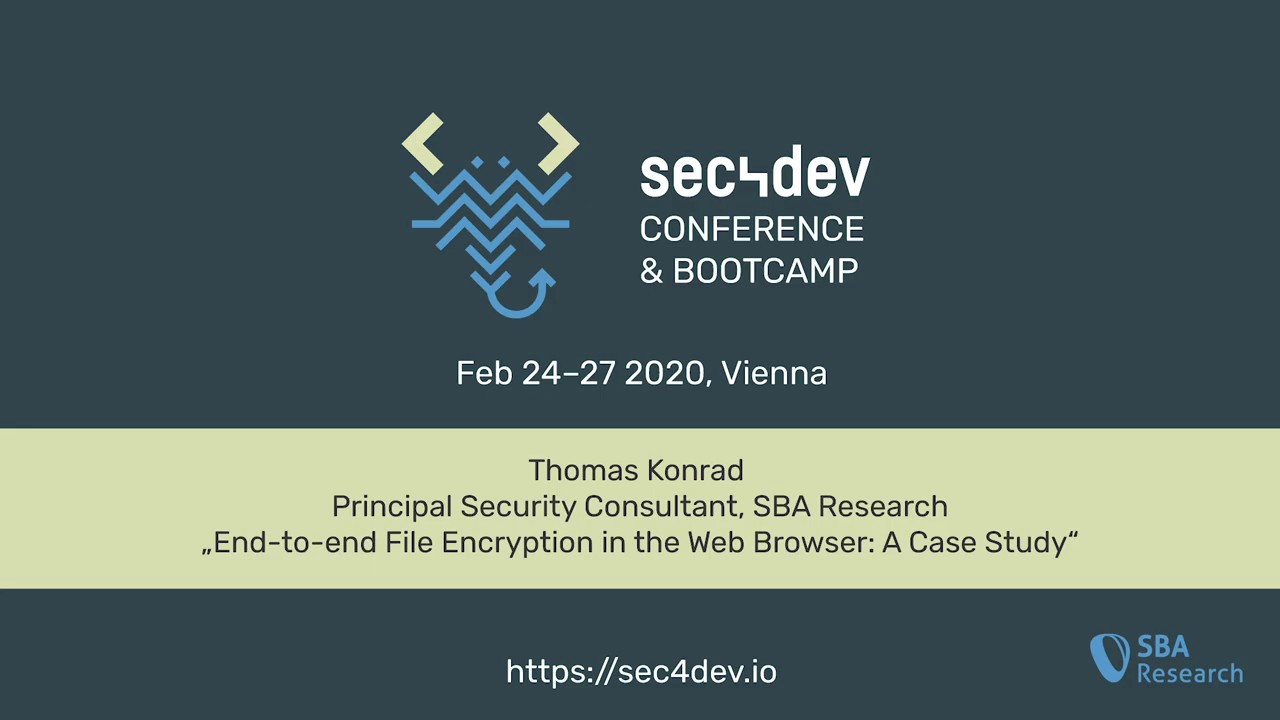 Sec4Dev 2020: End-to-End Browser File Encryption 🔐