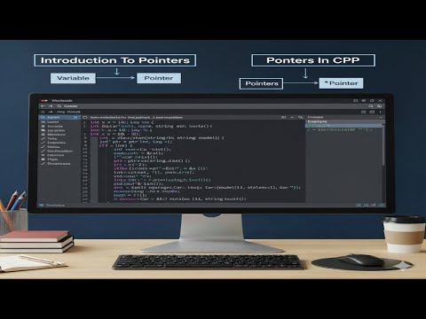 Section 2: Introduction To Pointers | Pointers In CPP