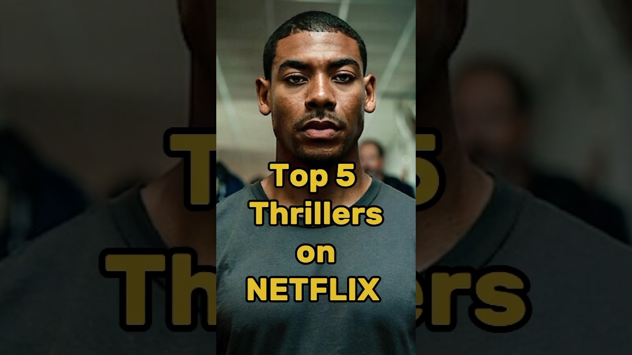 5 Top 5 Must-Watch Thriller Movies on Netflix 🎬