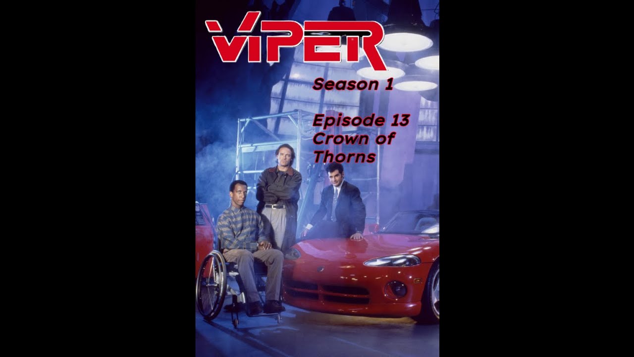 Viper S01E13 Crown of Thorns