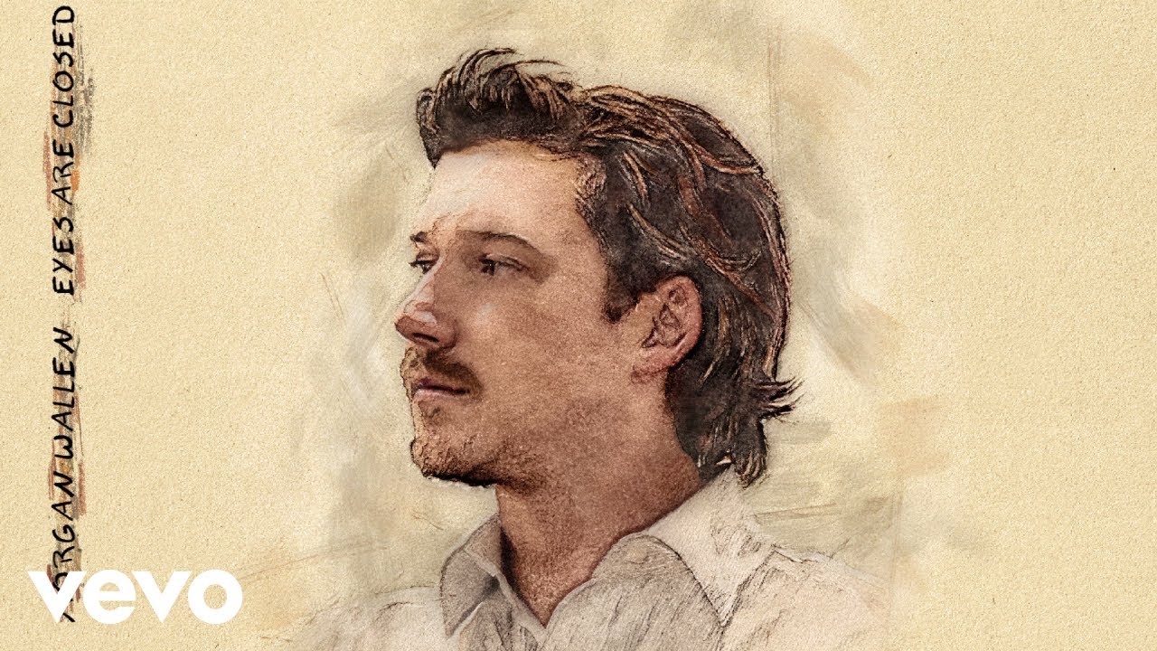Morgan Wallen's 'Eyes Are Closed' Official Music Video 🎶
