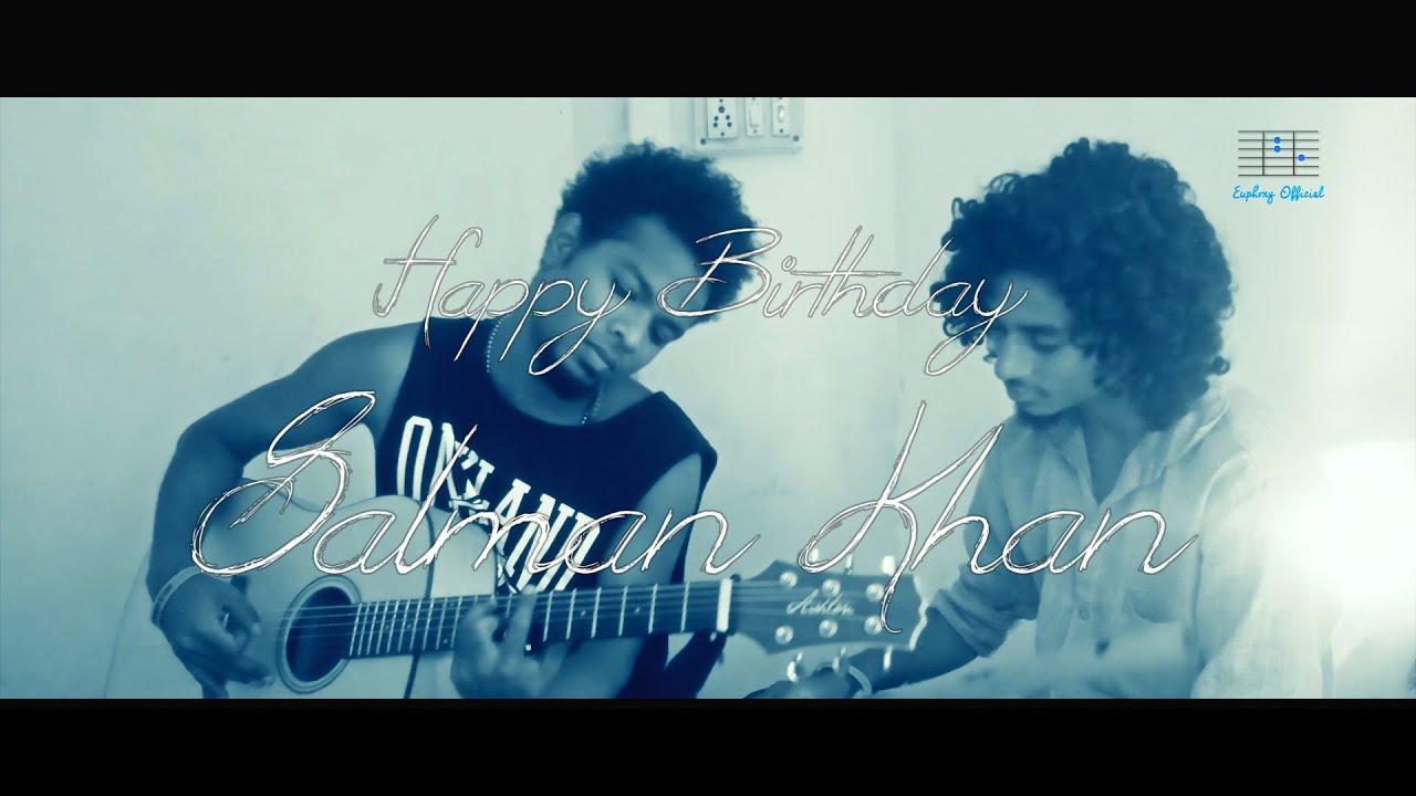 Happy Birthday Salman Khan 🎉 | Euphony Official