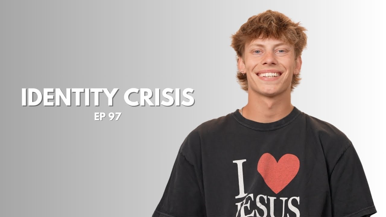 Identity in Christ | EP 97 ✝️