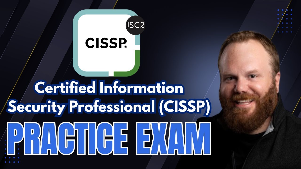CISSP Practice Exam with Explanations (2025) ๐