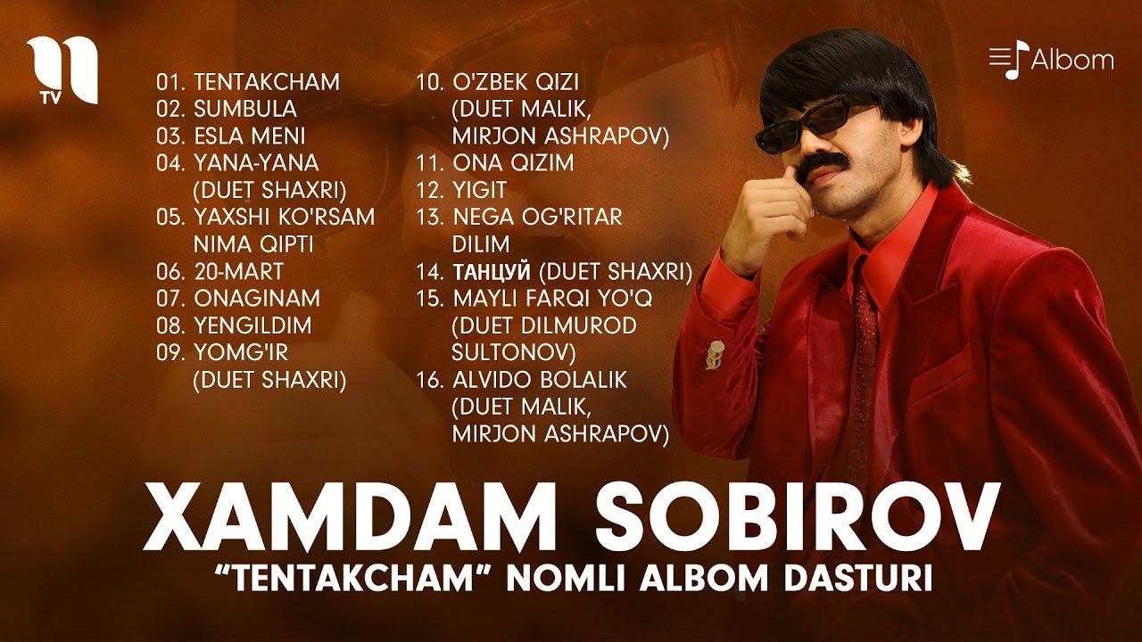 Xamdam Sobirov - Tentakcham Album (2022) 🎶