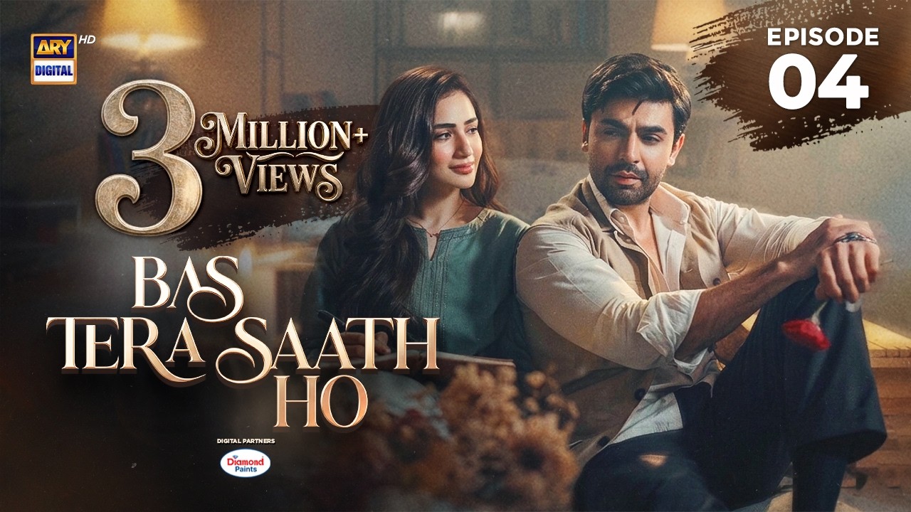 Bas Tera Saath Ho Episode 4 | 12 MAY 2026 | Farhan Saeed | Sana Javed | ENG SUB | ARY Digital Drama
