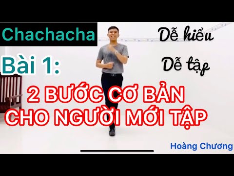 Chachacha cơ bản. Hướng dẫn chậm 2 bước cơ bản cho người mới bắt đầu tập.