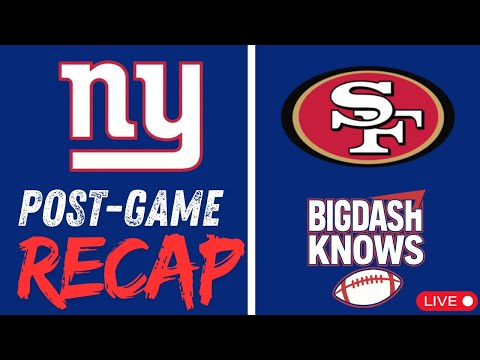 Live Post Game Reaction - Giants vs 49ers