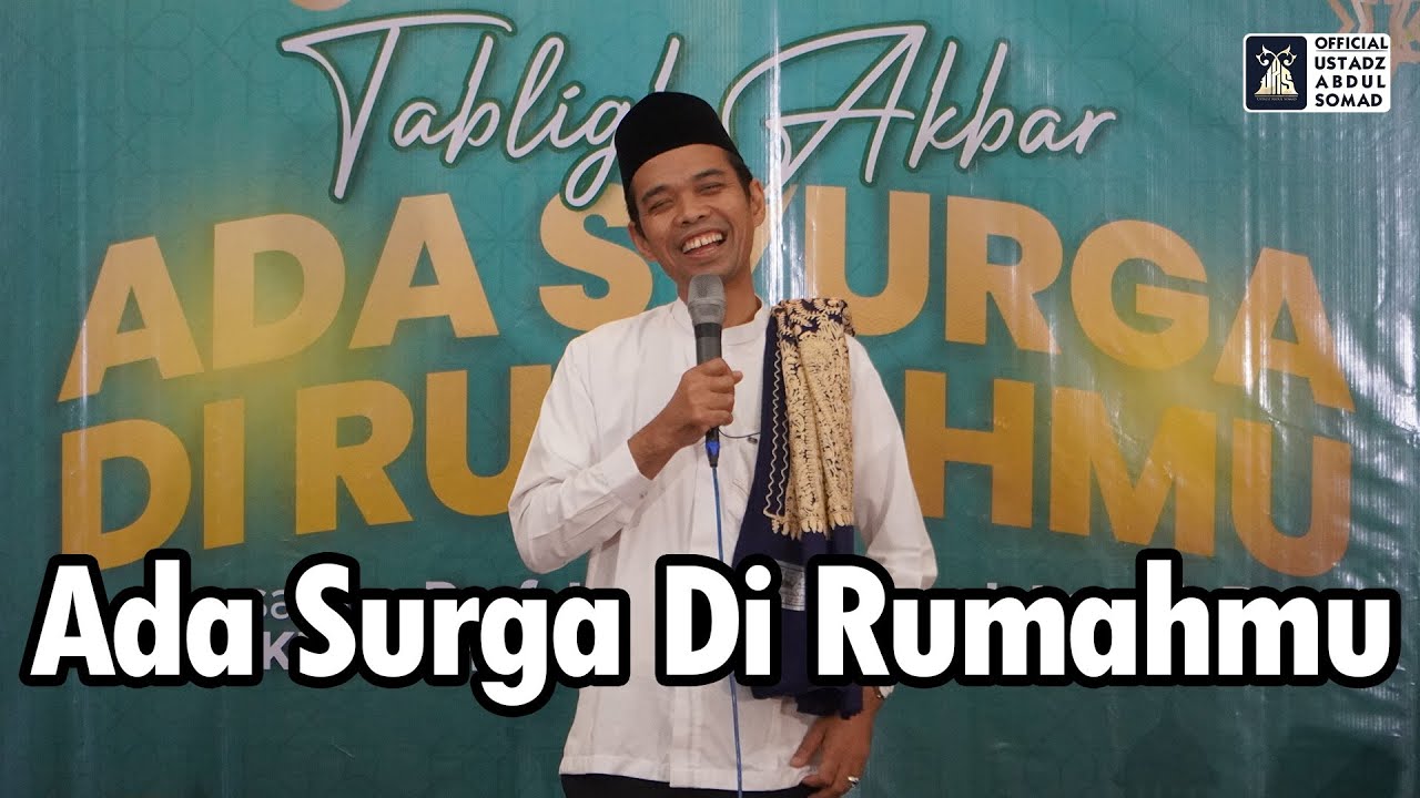 Ada Surga di Rumahmu | Ustadz Abdul Somad 🌟