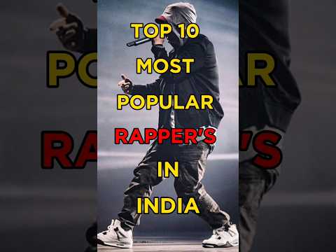 Top 10 most popular rapper's in India 🔥#shortsfeed #top10 #shorts #viralshort #rappers #shortsviral