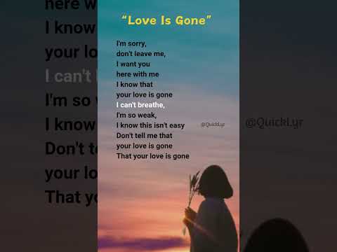Love Is Gone - Dylan Matthew Slander, lyrics #lyrics #loveisgone
