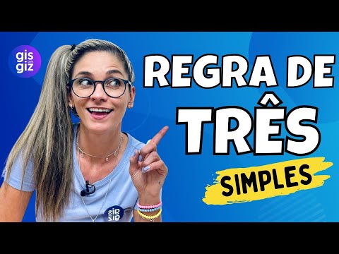 REGRA DE TRÊS SIMPLES  \Prof. Gis/ Matemática