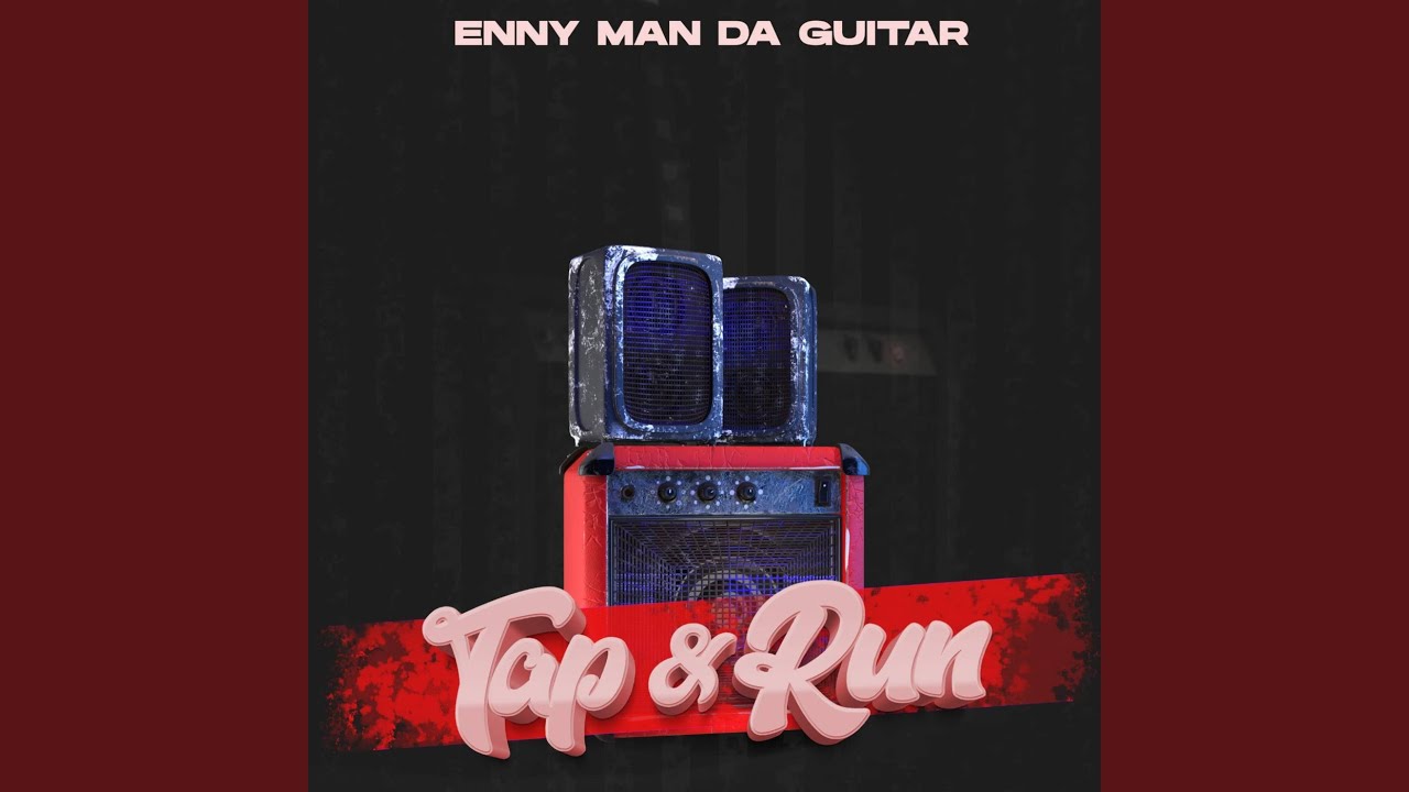 Tap & Run by Enny Man Da Guitar 🎸