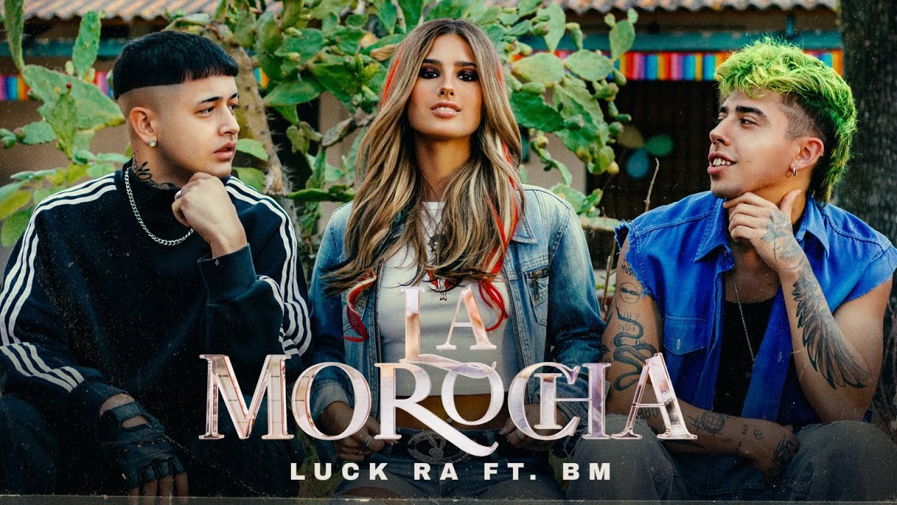Luck Ra - La Morocha 🎶