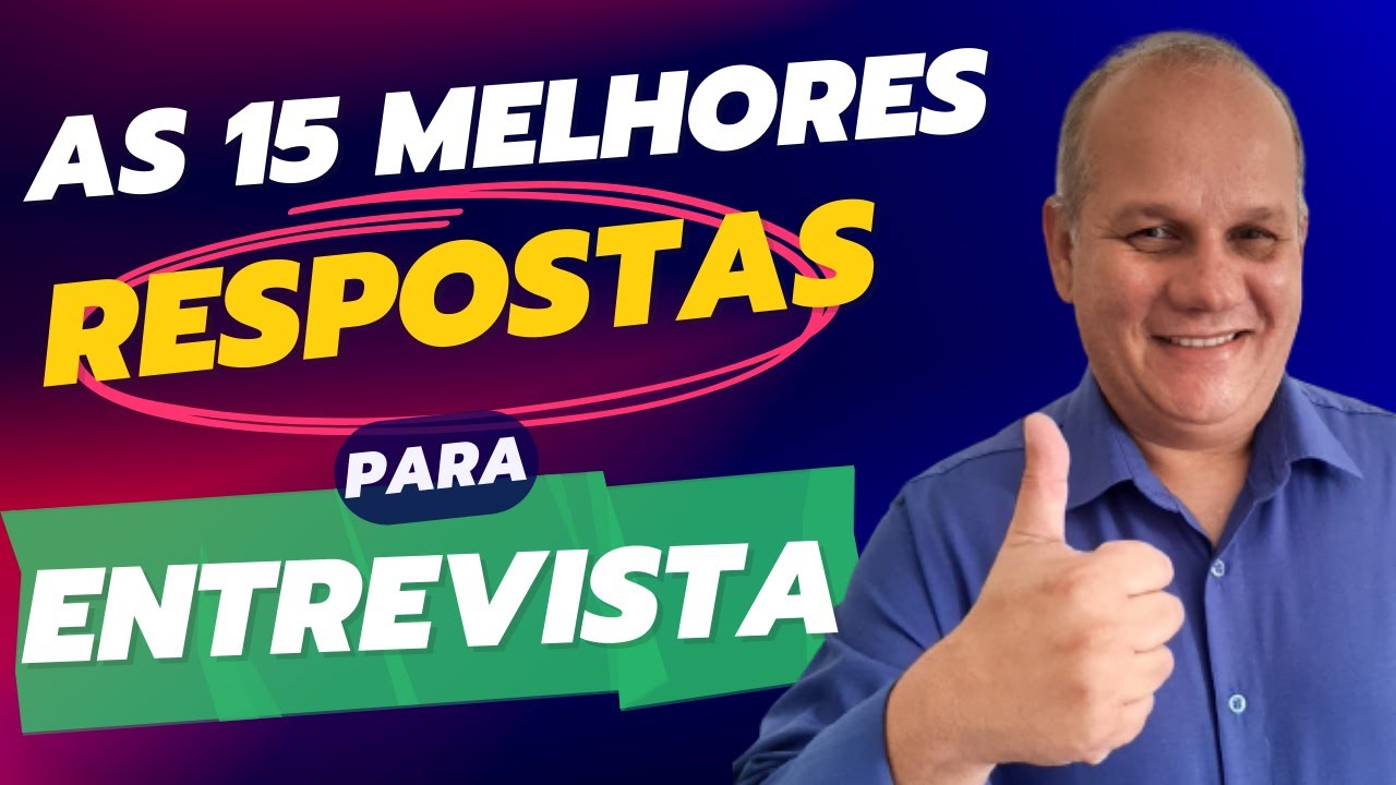 15 Perguntas Essenciais para Entrevista de Emprego