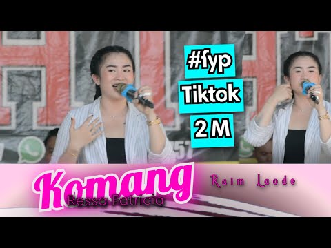 DJ KOMANG - RAIM LAODE (Sebab Kau Terlalu Indah) - RESSA FATRICIA - LAWANG URU