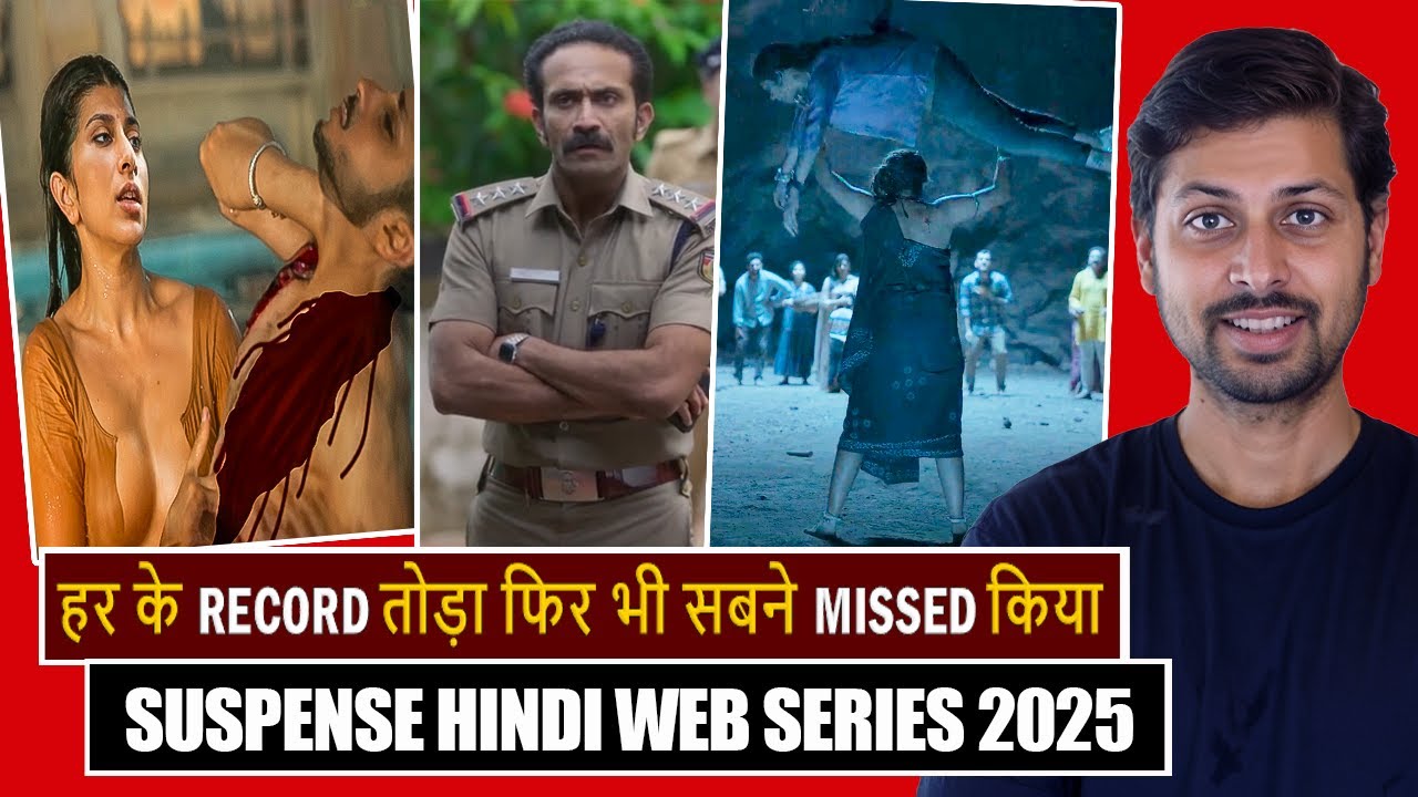 Top 7 Must-Watch! Top 7 Hindi Suspense Web Series You Missed in 2025 🔥