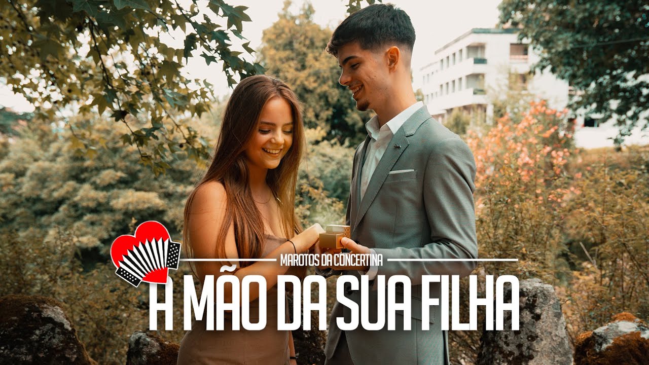 Marotos Da Concertina - A Mão Da Sua Filha 🎶