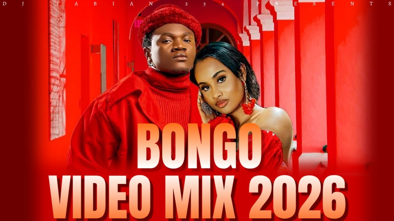 LOVE BONGO MIX 2026 | BONGO MIX 2026 FEAT. MBOSSO, RAYVANNY, JAY MELODY, DIAMOND - DJ FABIAN 254
