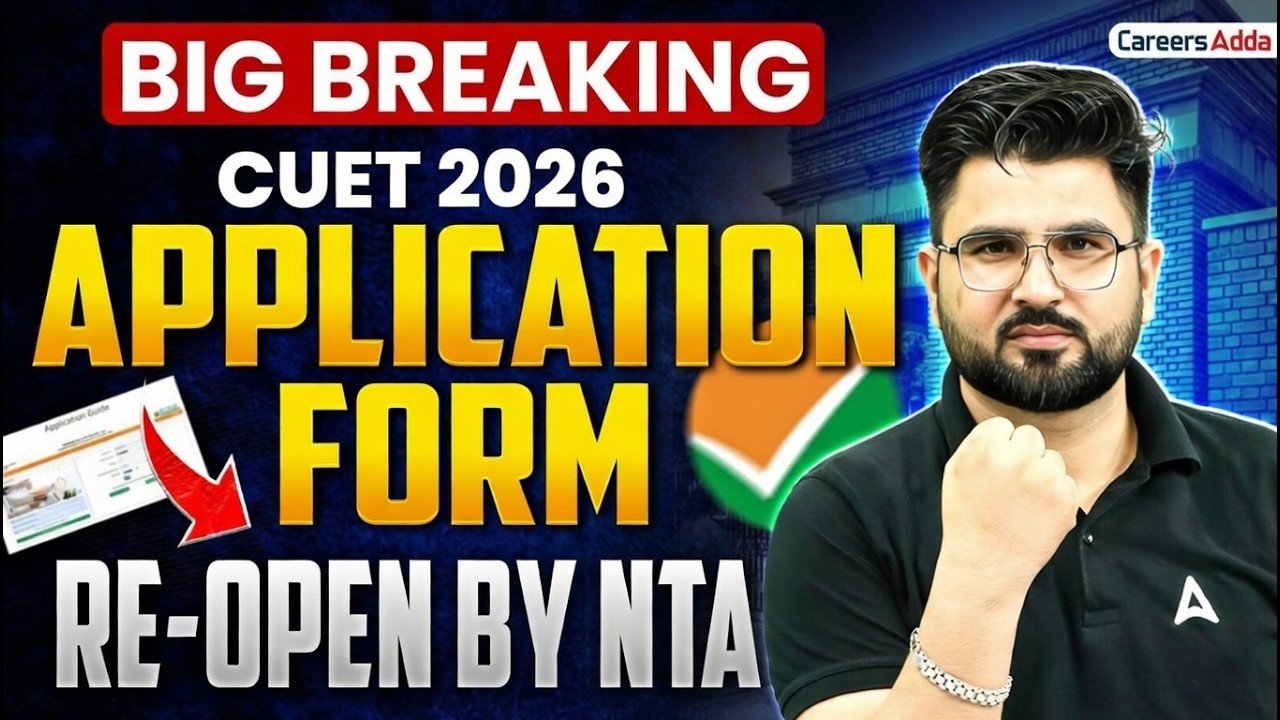 CUET 2026 Registration Reopened | Apply Now