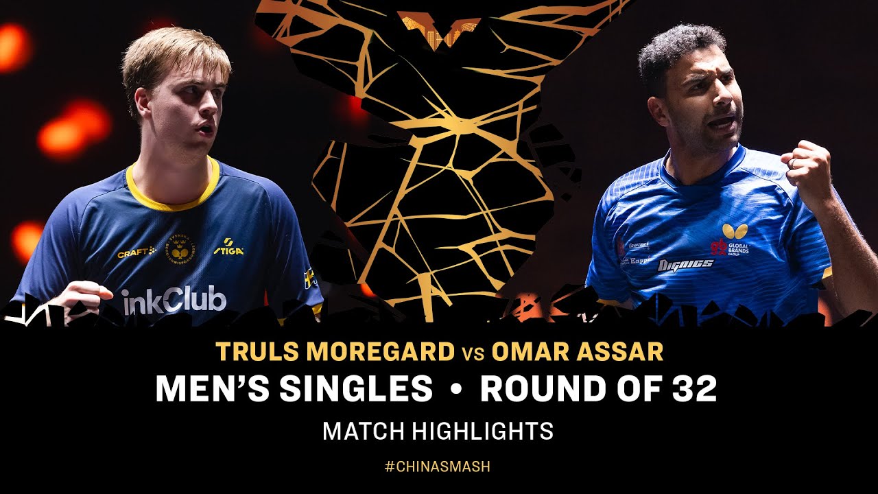 Exciting Showdown: Truls Moregard vs Omar Assar at China Smash 2025 π