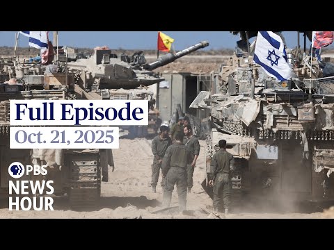 PBS News Hour full episode, Oct. 21, 2025
