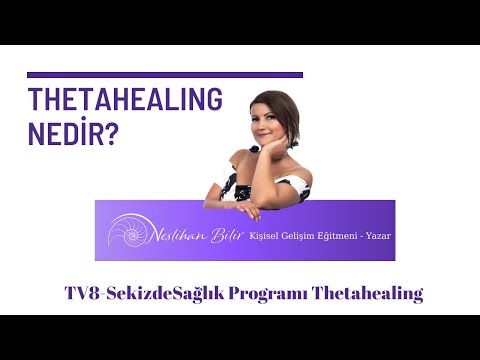 NESLİHAN BİLİR ile TV8 Sekizde Sağlık programı Theta Healing üzerine Sohbet