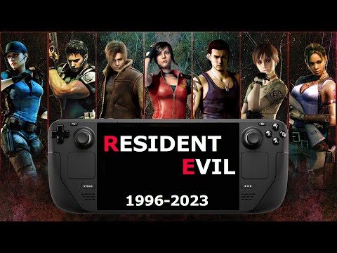 All Resident Evil on Steam Deck ,  Which one have you played ?