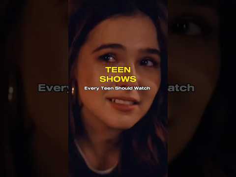 Best Teen Shows Every Teen Should Watch 😍😍 #shorts
