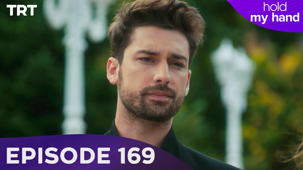 Hold My Hand - Episode 169