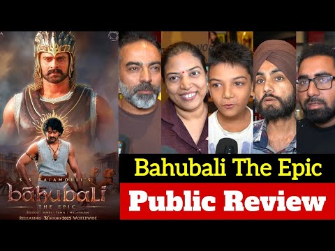 Bahubali The Epic Movie Review | Bahubali The Epic Public Review | Bahubali The Epic Public Reaction